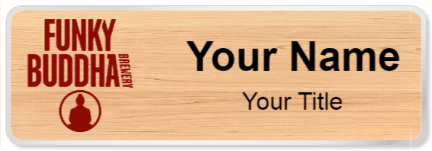 Custom name badges for Funky Buddha Brewery