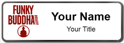 Custom name badges for Funky Buddha Brewery