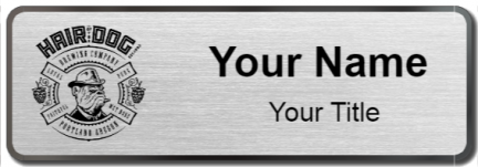 Custom name badges for Hair of the Dog Brewing Company