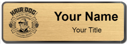 Custom name badges for Hair of the Dog Brewing Company