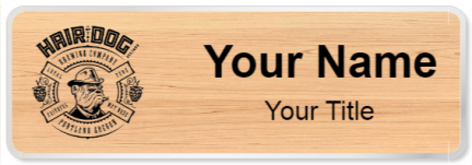 Custom name badges for Hair of the Dog Brewing Company