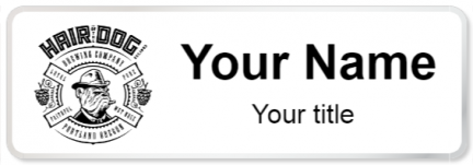 Custom name badges for Hair of the Dog Brewing Company