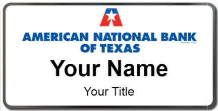 Custom name badges for American National Bank of Texas