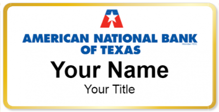Custom name badges for American National Bank of Texas