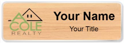 Custom name badges for A Cole Realty