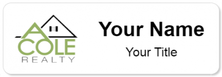 Custom name badges for A Cole Realty