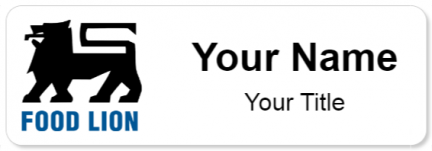 Custom name badges for Food Lion