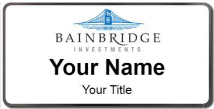 Custom name badges for Bainbridge Investments