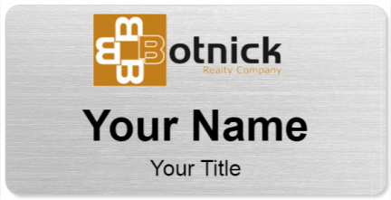 Custom name badges for Botnick Realty Company