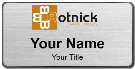 Custom name badges for Botnick Realty Company