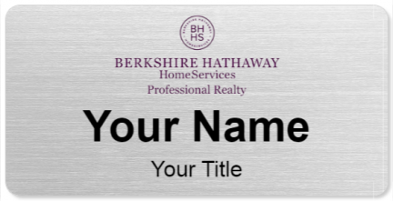 Custom name badges for Berkshire Hathaway HomeServices Professional Realt