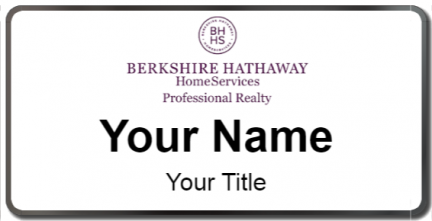 Custom name badges for Berkshire Hathaway HomeServices Professional Realt