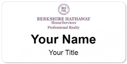 Custom name badges for Berkshire Hathaway HomeServices Professional Realt