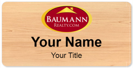 Custom name badges for Baumann Realty