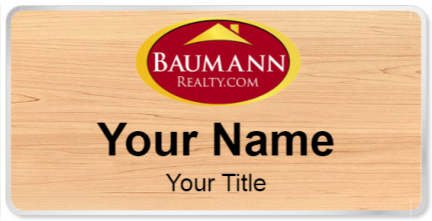 Custom name badges for Baumann Realty