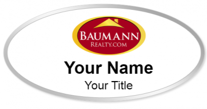Custom name badges for Baumann Realty
