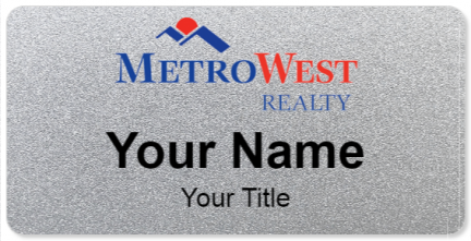 Custom name badges for MetroWest Realty