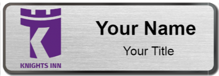 Custom name badges for Knights Inn