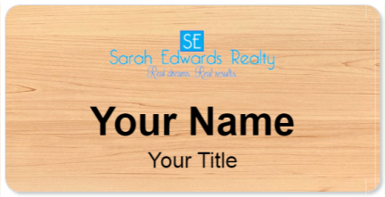 Custom name badges for Sarah Edwards Realty