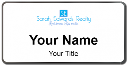 Custom name badges for Sarah Edwards Realty