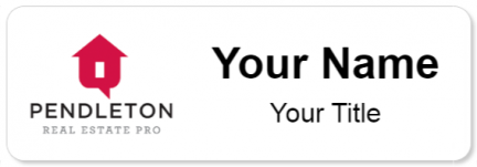 Custom name badges for Pendleton Real Estate