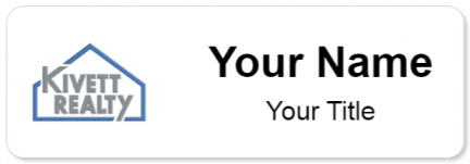 Custom name badges for Kivett Realty