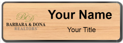 Custom name badges for Barbara & Dona Realtors
