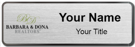 Custom name badges for Barbara & Dona Realtors