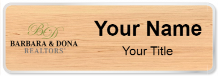 Custom name badges for Barbara & Dona Realtors