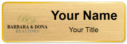 Custom name badges for Barbara & Dona Realtors