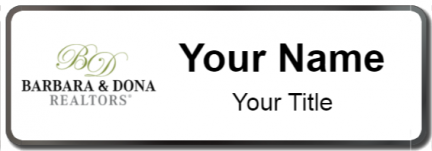 Custom name badges for Barbara & Dona Realtors