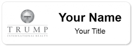 Custom name badges for Trump International Realty