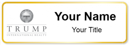 Custom name badges for Trump International Realty