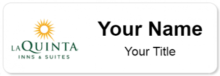 Custom name badges for La Quinta