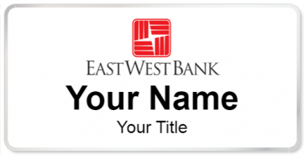 Custom name badges for East West Bank