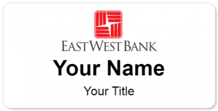Custom name badges for East West Bank