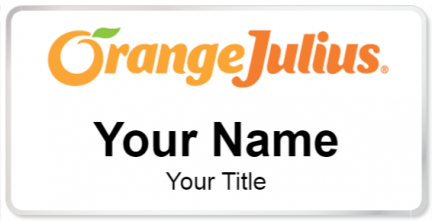 Custom name badges for Orange Julius
