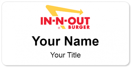Custom name badges for In N Out Burger
