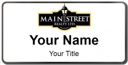 Custom name badges for Main Street Realty