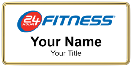 Custom name badges for 24 Hour Fitness