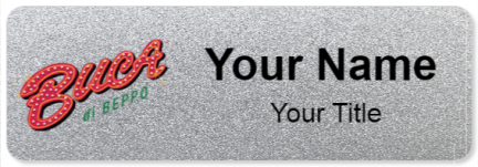 Custom name badges for Buca di Beppo