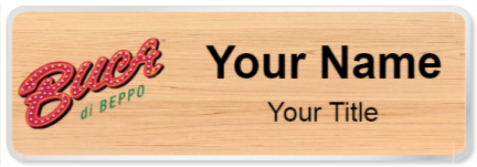 Custom name badges for Buca di Beppo