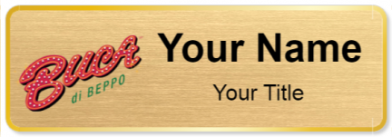 Custom name badges for Buca di Beppo