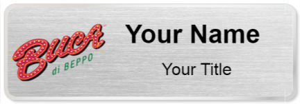Custom name badges for Buca di Beppo