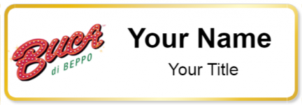 Custom name badges for Buca di Beppo