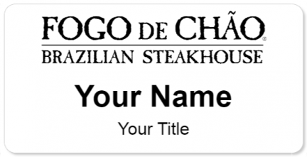 Custom name badges for Fogo de Chao Brazilian Steakhouse