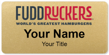 Custom name badges for Fuddruckers Restaurant