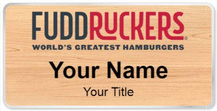Custom name badges for Fuddruckers Restaurant