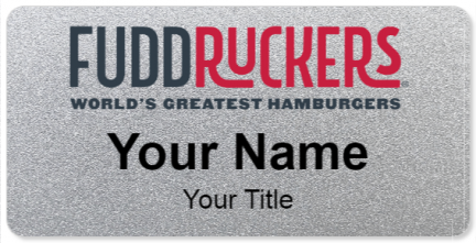 Custom name badges for Fuddruckers Restaurant