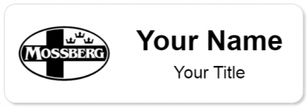 Custom name badges for O F Mossberg & Sons